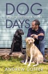 Dog Days - Andrew Cotter - 9781785303654