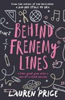 Behind Frenemy Lines - Lauren Price - 9781785303784