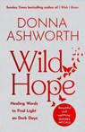 Wild Hope - Donna Ashworth - 9781785305160