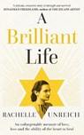 A Brilliant Life - Rachelle Unreich - 9781785306525