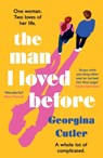 The Man I Loved Before - Georgina Cutler - 9781785307942