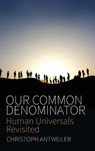 Our Common Denominator - ANTWEILER,  Christoph - 9781785330933