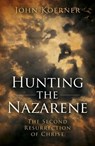 Hunting the Nazarene - John Koerner - 9781785353178