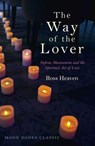The Way of the Lover - Ross Heaven - 9781785353857