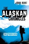 The Alaskan Chronicles - John Hunt - 9781785356902