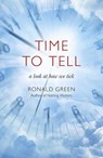 Time To Tell - Ronald Green - 9781785356964