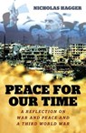 Peace for our Time - Nicholas Hagger - 9781785357077