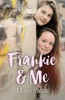 Frankie & Me - Marie Yates - 9781785357732