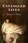 Entangled Lives - Imran Omer - 9781785357855