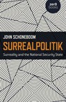 Surrealpolitik - John Schoneboom - 9781785359507