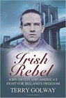 Irish Rebel - Terry Golway - 9781785370250