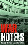 War Hotels - Malachi O'Doherty - 9781785374029