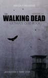 The Walking Dead Ultimate Quiz Book - Jack Goldstein ; Frankie Taylor - 9781785384455