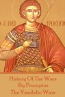 History of the Wars by Procopius - The Vandalic Wars - Procopius - 9781785431401