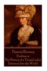 Frances Burney - Evalina, or The History of a Young Lady's Entrance Into the Wor - Frances Burney - 9781785434778
