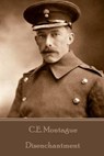 C.E. Montague - Disenchantment - C. E. Montague - 9781785436567