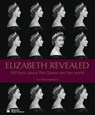 Elizabeth Revealed - Lucinda Hawksley - 9781785511813