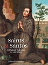 Saints & Santos - Montserrat A. Baez Hernandez ; Gauvin Alexander Bailey ; Arturo Balandrano Campos ; James M. Cordova - 9781785516085