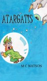 Atargatis - M. C. Watson - 9781785544200