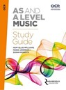 OCR AS And A Level Music Study Guide - Huw Ellis-Williams ; Maria Johnson ; Susan Roberts - 9781785581625