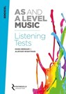 Edexcel AS And A Level Music Listening Tests - Alistair Wightman ; Hugh Benham - 9781785581700