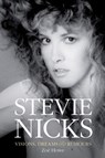 Stevie Nicks: Visions, Dreams & Rumours Revised Edition - Zoe Howe - 9781785583421