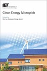 Clean Energy Microgrids - SHIN'YA (PROFESSOR,  Kitami Institute of Technology, Japan) Obara ; Jorge Morel - 9781785610974