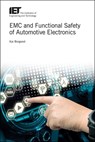 EMC and Functional Safety of Automotive Electronics - Kai (Professor Borgeest - 9781785614088