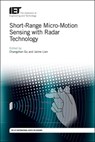 Short-Range Micro-Motion Sensing with Radar Technology - Changzhan (Associate Professor Gu ; Jaime (Lead Research Engineer Lien - 9781785617607