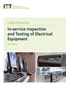 Code of Practice for In-service Inspection and Testing of Electrical Equipment - The Institution of Engineering and Technology - 9781785619663