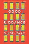Good Riddance - Elinor Lipman - 9781785631689