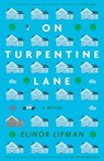 On Turpentine Lane - Elinor Lipman - 9781785632006