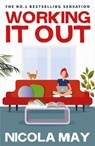 Working it Out - Nicola May - 9781785632952