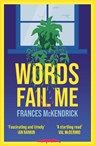Words Fail Me - Frances McKendrick - 9781785634178