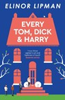 Every Tom, Dick & Harry - Elinor Lipman - 9781785634499