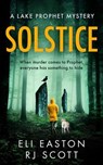 Solstice - RJ Scott ; Eli Easton - 9781785645693