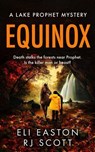 Equinox - RJ Scott ; Eli Easton - 9781785645709
