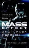 Mass Effect - Andromeda: Nexus Uprising - Jason M. Hough ; K C Alexander - 9781785651564