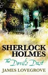 Sherlock Holmes - The Devil's Dust - James Lovegrove - 9781785653612