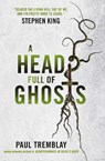 A Head Full of Ghosts - Paul Tremblay - 9781785653674