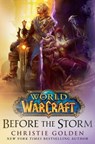 World of Warcraft: Before the Storm - Christie Golden - 9781785655012