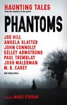 Phantoms: Haunting Tales from Masters of the Genre - Marie O'Regan - 9781785657948