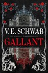 Gallant - V.E. Schwab - 9781785658709