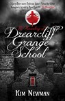 The Haunting of Drearcliff Grange School - Kim Newman - 9781785658839