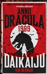 Anno Dracula 1999: Daikaiju - Kim Newman - 9781785658860