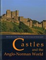 Castles and the Anglo-Norman World - John A. Davies ; Angela Riley ; Jean-Marie Levesque ; Charlotte Lapiche - 9781785700224