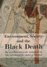 Environment, Society and the Black Death - Per Lageras - 9781785700545