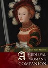A Medieval Woman's Companion - MORRISON,  Susan Signe - 9781785700798