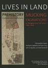 Lives in Land - Mucking Excavations - Christopher Evans ; Grahame Appleby ; Sam Lucy - 9781785701481