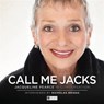 Call Me Jacks - Jacqueline Pearce in Conversation -  - 9781785753268